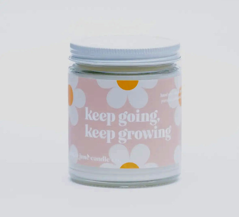 Keep Going, Keep Growing Candle